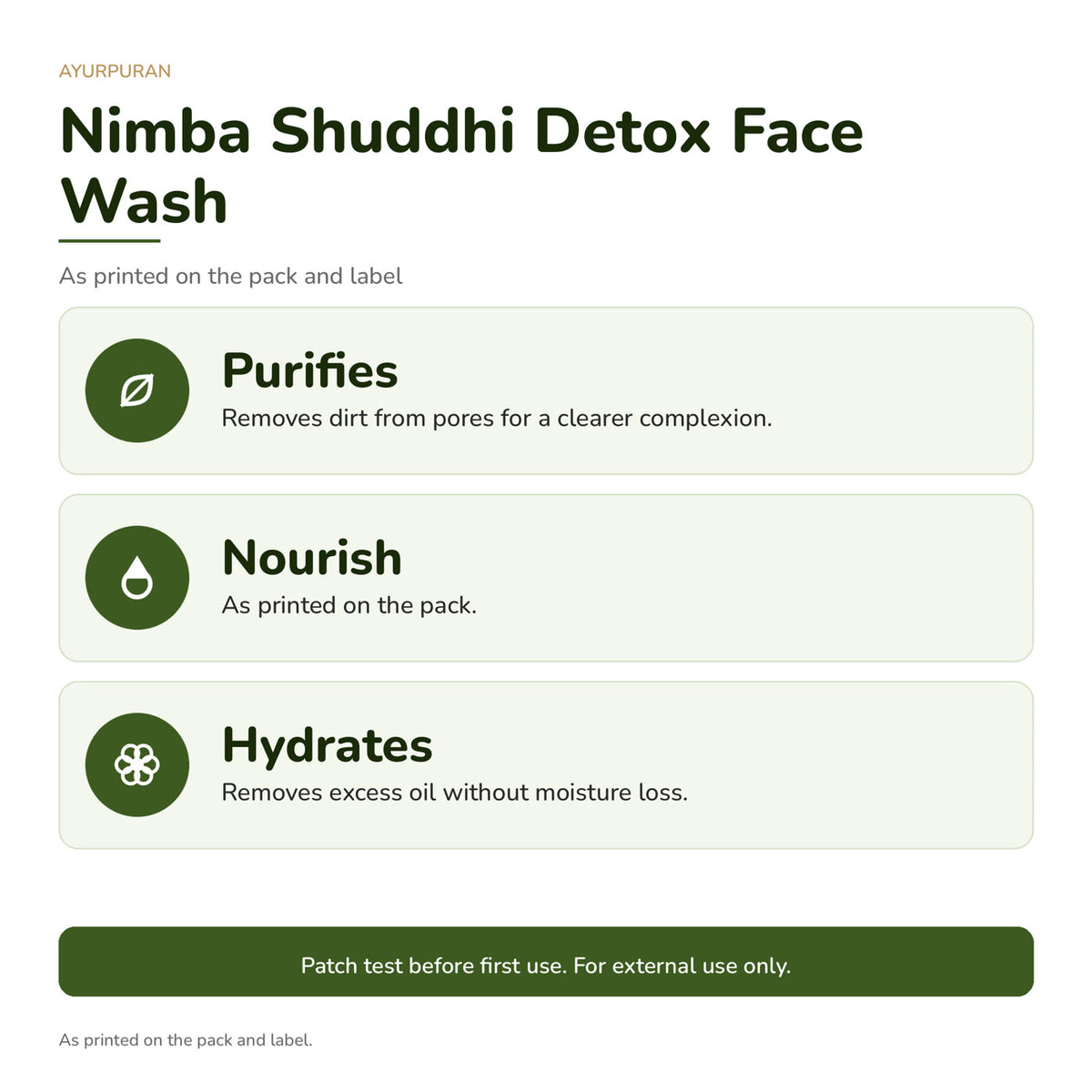 AyurPuran Nimba Shuddhi Detox Face Wash: purifies, nourish, hydrates, as printed on the pack